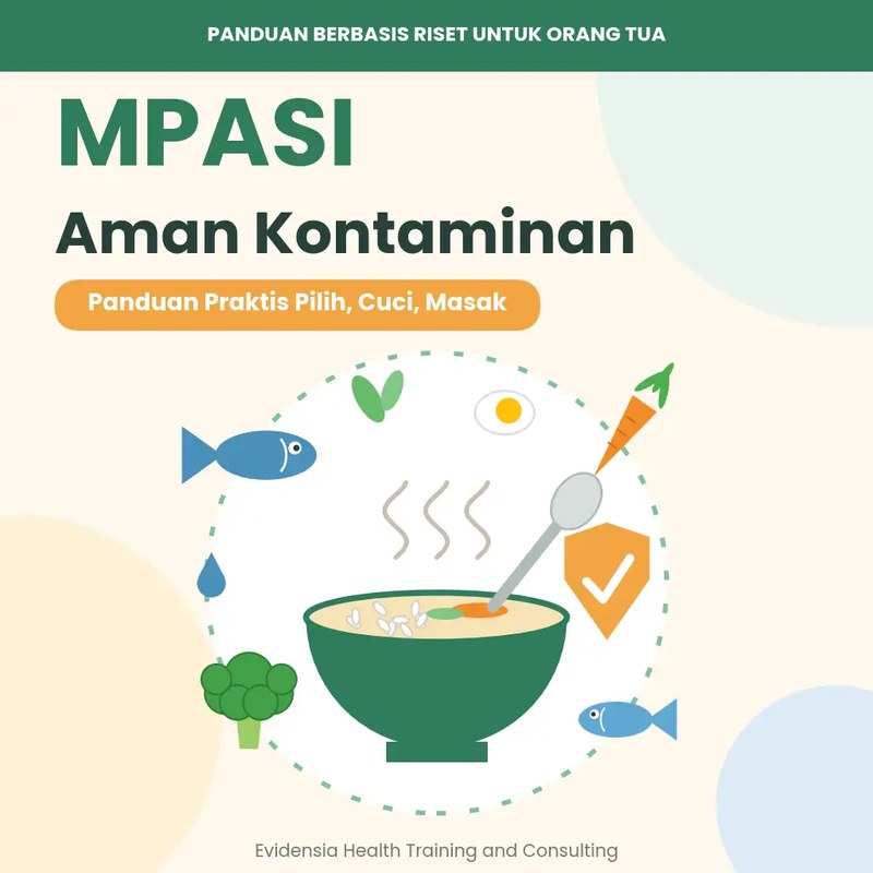 Panduan MPASI Aman dari Kontaminan